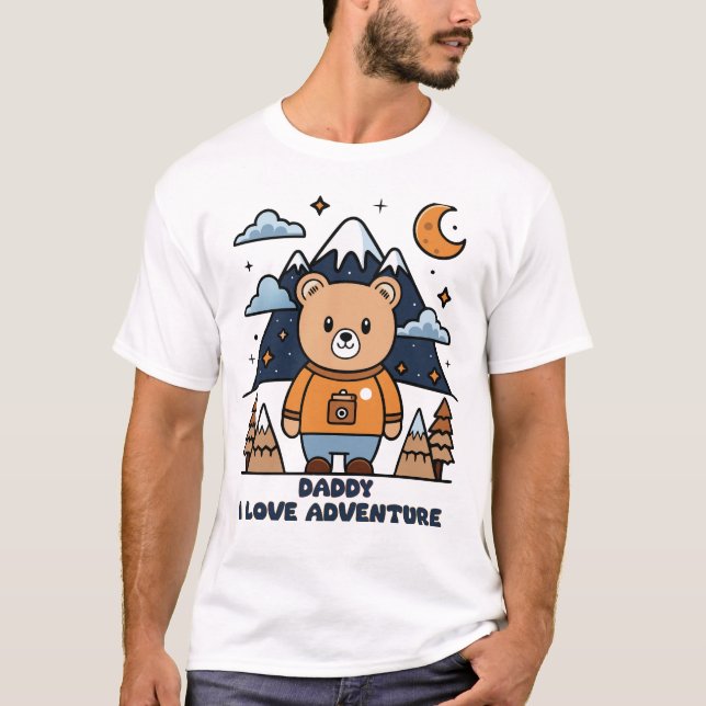 DADDY I LOVE ADVENTURE T-Shirt (Front)