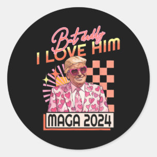 Daddy I Love Him Maga 2024 Donald Trump Back 4th O Classic Round Sticker