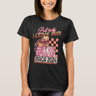 Daddy I Love Him Maga 2024 Donald Trump Back 4th O T-Shirt