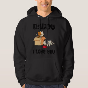 Daddy I Love You Kitty Cats Kids Father's Day Bo Hoodie