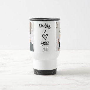 Daddy, I Love You Personalized Photos Travel Mug