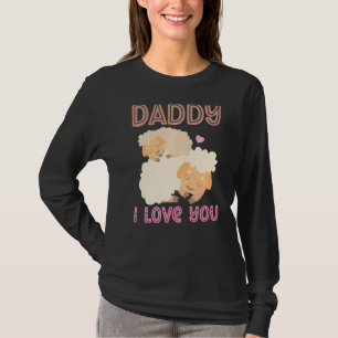 Daddy I Love You Sheep Lamb Kids Father's Day Boy T-Shirt