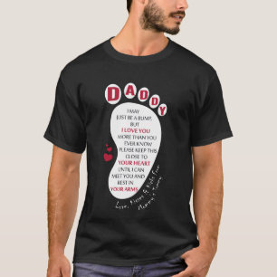 Daddy I may Just Be A Bump - from Mummy's Tummy T-Shirt