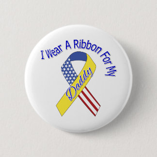 Daddy - I Wear A Ribbon Military Patriotic 6 Cm Round Badge