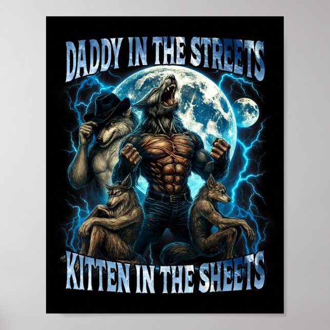 Daddy In The Streets Kitten In The Sheets Funny Al Poster (Front)