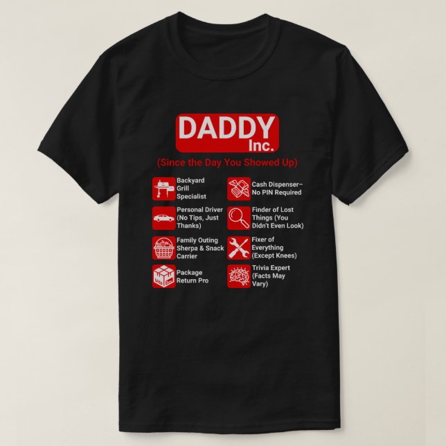 DADDY Inc. Funny Fathers Day T-Shirt (Design Front)