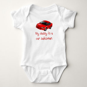 Daddy is a Car Salesman baby t-shirt Bodysuit