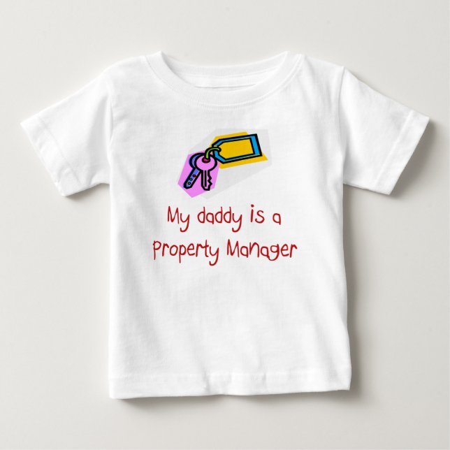 Daddy is a Property Manager baby t-shirt (Front)