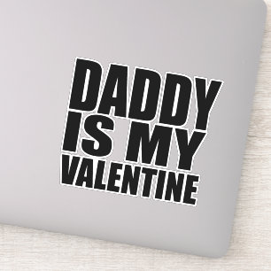 Daddy is my valentine