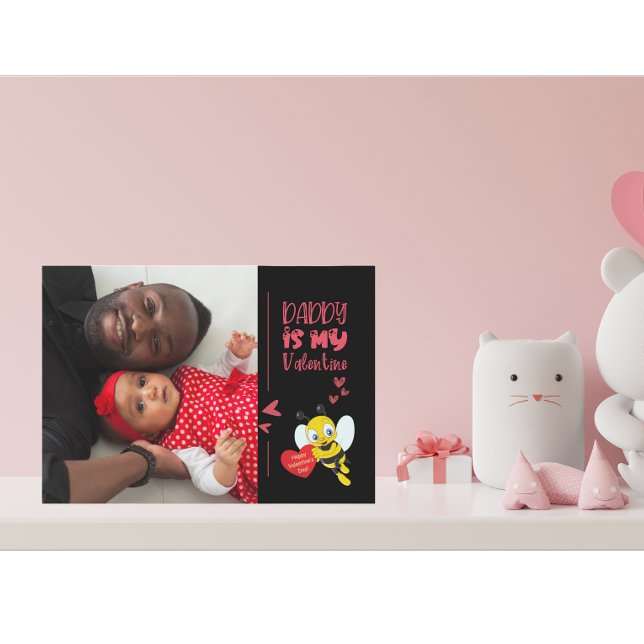 Daddy Is My Valentine Holiday Card (Creator Uploaded)