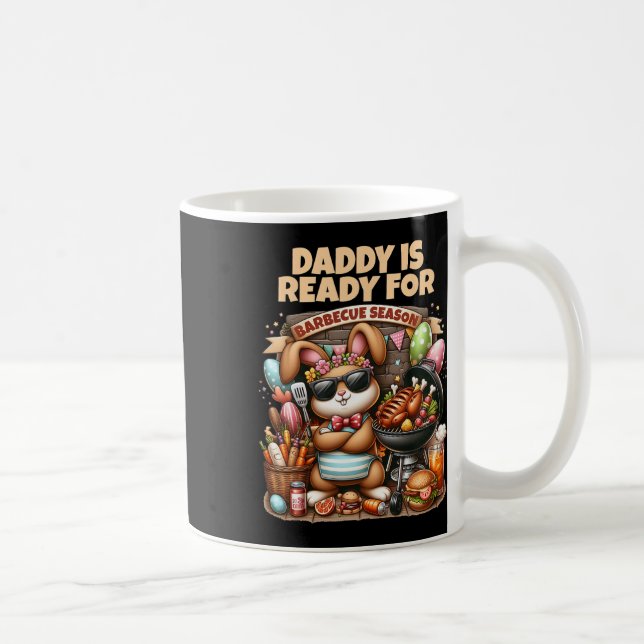 Daddy Is Ready For Grilling Season Easter Bunny Bb Coffee Mug (Right)