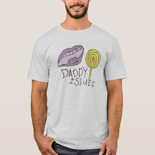 Daddy Issues Mens' T-Shirt