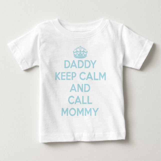 Daddy Keep Calm T-Shirt (Light Blue) (Front)