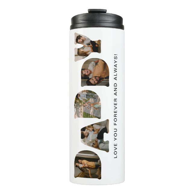 DADDY Letter Photo Collage Thermal Tumbler (Front)