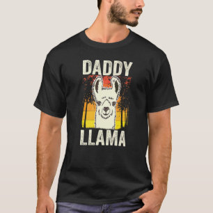 Daddy Llama For Boys Men Father's Day For Dad And T-Shirt