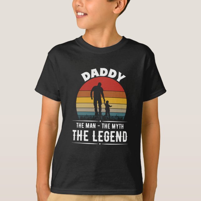 Daddy Man Myth Legend T-Shirt (Front)