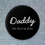 Daddy | Modern Kids Names Father's Day Black 6 Cm Round Badge<br><div class="desc">Simple, stylish Daddy custom quote art design in a contemporary handwritten script typography in a modern minimalist style on a black background which can easily be personalised with your kids name or personal message. The perfect gift for your special dad on his birthday, father's day or just because he rocks!...</div>