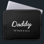 Daddy | Modern Kids Names Father's Day Black Laptop Sleeve<br><div class="desc">Simple, stylish Daddy custom quote art design in a contemporary handwritten script typography in a modern minimalist style on a black background which can easily be personalised with your kids name or personal message. The perfect gift for your special dad on his birthday, father's day or just because he rocks!...</div>