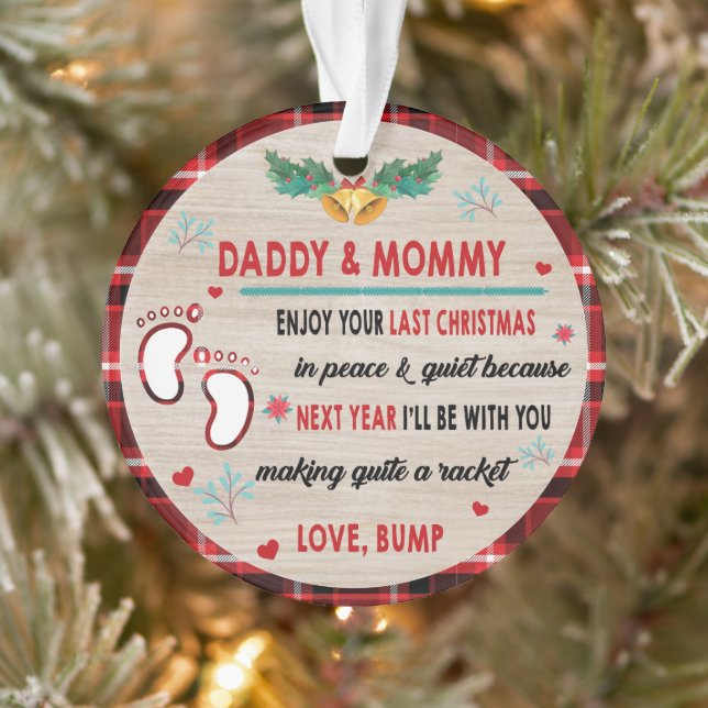 Daddy & Mummy Enjoy Your Last Christmas Ornament (Tree)