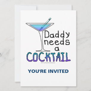DADDY Needs a Cocktail Invitation