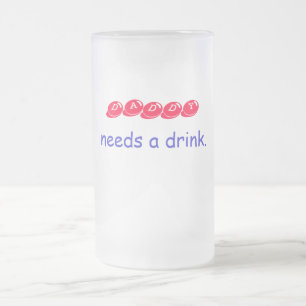 DADDY, needs a drink. Frosted Glass Beer Mug