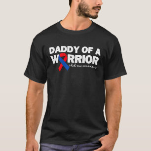 Daddy Of A Warrior CHD Congenital Heart Defect Awa T-Shirt