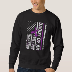 Daddy of a Warrior Epilepsy Purple Ribbon Support Sweatshirt
