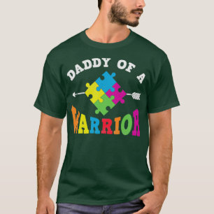 Daddy of a Warrior T-Shirt