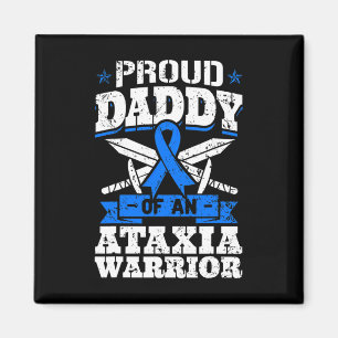 Daddy Of An Ataxia Warrior Awareness Ribbon Dystax Magnet