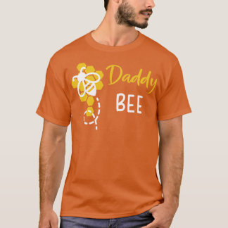 Daddy Of The Bee 1st Birthday Outfit First bee day T-Shirt