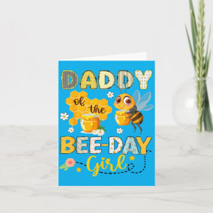 Daddy Of The Bee-Day Girl Funny Bee Birthday Party Card