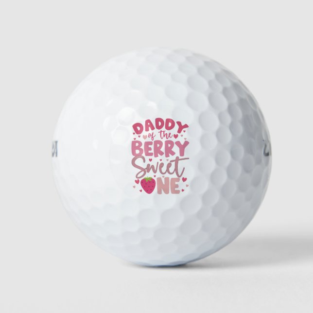 Daddy Of The Berry Sweet One Strawberry Birthday Golf Balls (Front)