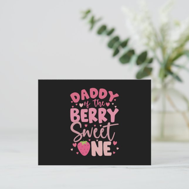 Daddy Of The Berry Sweet One Strawberry Birthday Postcard (Standing Front)