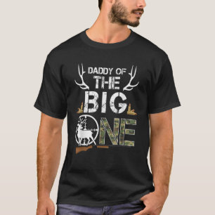 Daddy of The Big One Birthday Boy Deer Hunter Camo T-Shirt