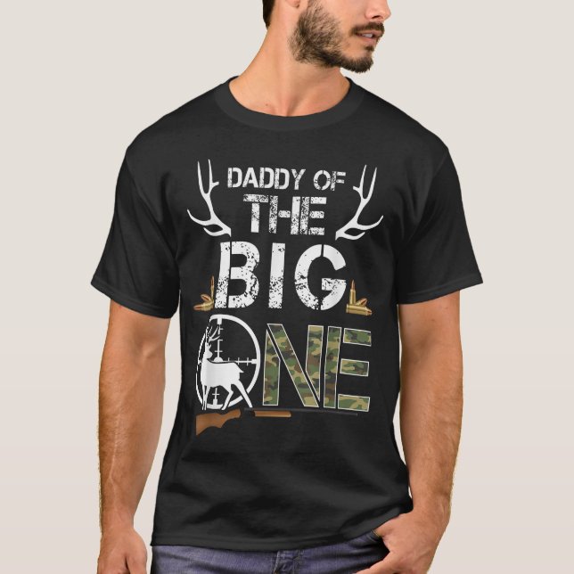 Daddy Of The Big One Birthday Boy Deer Hunter Camo T-Shirt (Front)