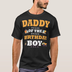 Daddy of The Birthday Boy Construction Worker B-Da T-Shirt