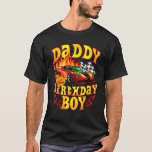 Daddy of The Birthday Boy Funny Party Racing Super T-Shirt