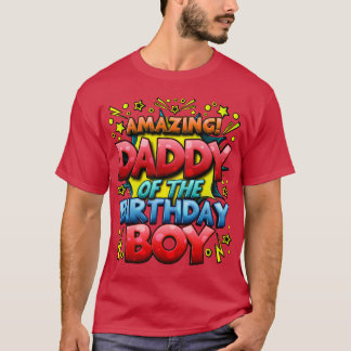 Daddy of the Birthday Boy Matching Family Fathervi T-Shirt
