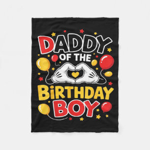 Daddy Of The Birthday Boy Shirt Matching Dad Son F Fleece Blanket