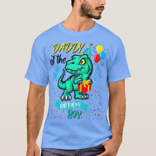 Daddy Of The Birthday Boy TRex Dinosaur Lover T-Shirt