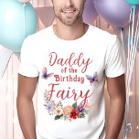 Daddy of the Birthday Fairy Parent's Party T-Shirt<br><div class="desc">Celebrate your little one's special day in style with our "Daddy of the Birthday Fairy" T-Shirt. This enchanting shirt features whimsical fonts and a charming floral bouquet with butterflies, perfectly matching the colour palette of our Fairy First Birthday collection. Crafted from soft, high-quality fabric, this shirt ensures comfort and elegance...</div>