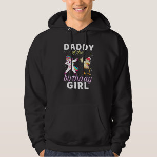 Daddy Of The Birthday Girl Dabbing Unicorn Chicken Hoodie