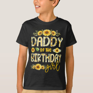 Daddy Of The Birthday Girl Suower Flower Matching T-Shirt