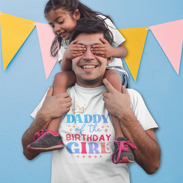 Daddy of the Birthday Girl T-Shirt (Daddy of the Birthday Girl Multicolor men T-Shirt)