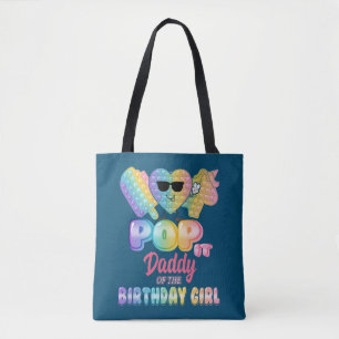 Daddy Of The Birthday Pop it Girl Bday Party Funny Tote Bag