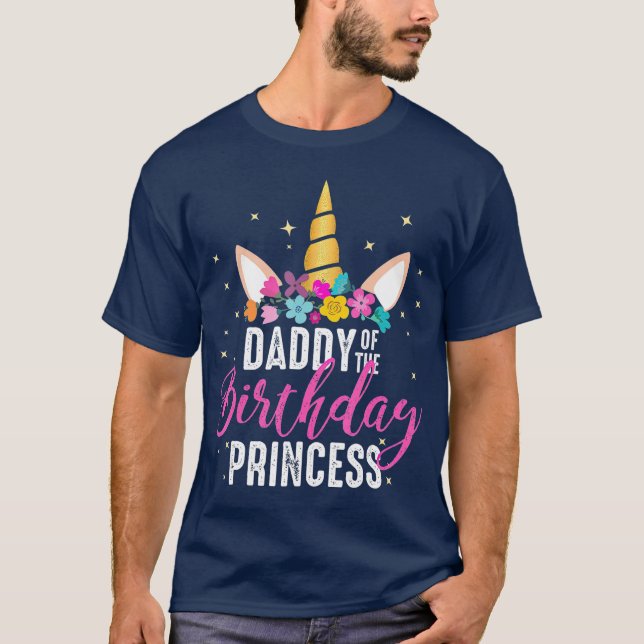 Daddy Of The Birthday Princess Father Girl T-Shirt (Front)