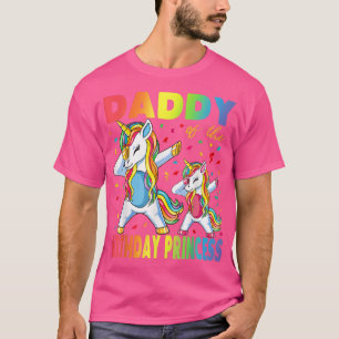 Daddy of the Birthday Princess Girl Dabbing Unicor T-Shirt