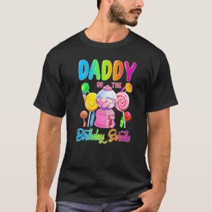 Daddy Of The Birthday Sweetie Candy Girl Matching  T-Shirt