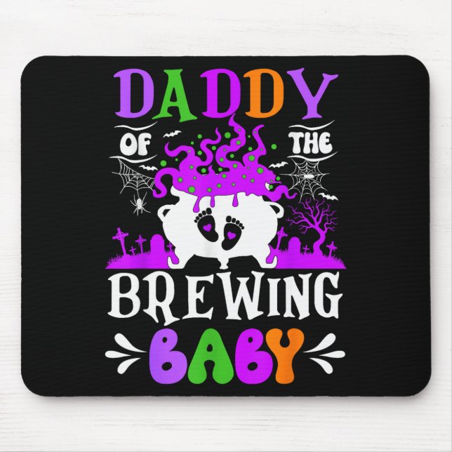 Daddy Of The Brewing Baby Dad To Be Halloween  Mouse Mat (Front)