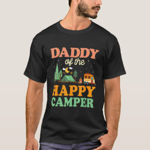 Daddy Of The Happy Camper  Men 1st Bday Camping Tr T-Shirt
